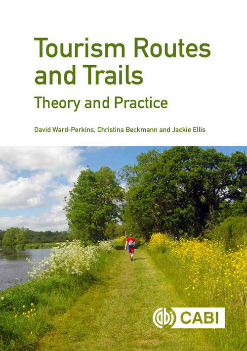 Book cover of Tourism Routes and Trails: Theory and Practice