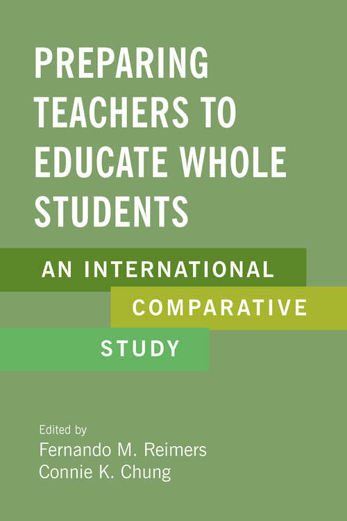 Book cover of Preparing Teachers to Educate Whole Students: An International Comparative Study