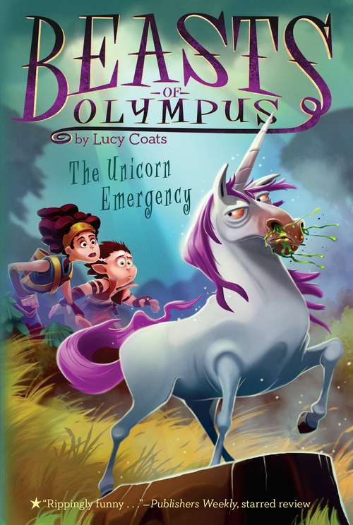 Book cover of The Unicorn Emergency #8 (Beasts Of Olympus Ser. #8)