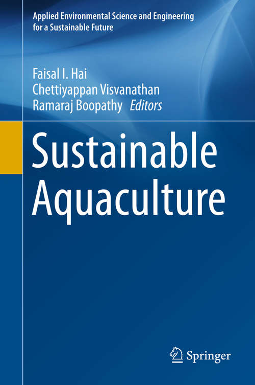 Book cover of Sustainable Aquaculture (Applied Environmental Science And Engineering For A Sustainable Future Ser.)