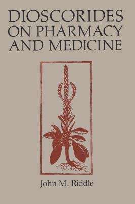 Book cover of Dioscorides on Pharmacy and Medicine