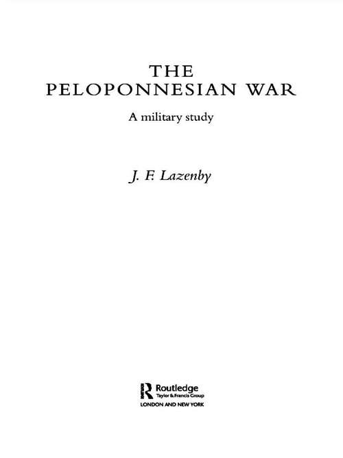 Book cover of The Peloponnesian War: A Military Study (Warfare and History)