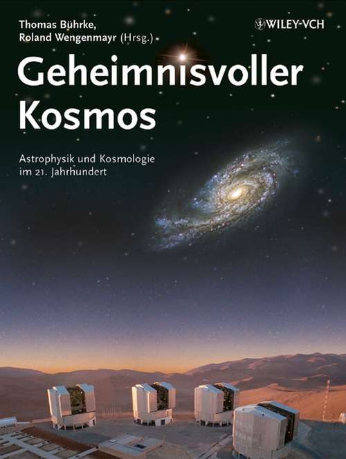 Book cover of Geheimnisvoller Kosmos: Astrophysik und Kosmologie im 21. Jahrhundert (2)