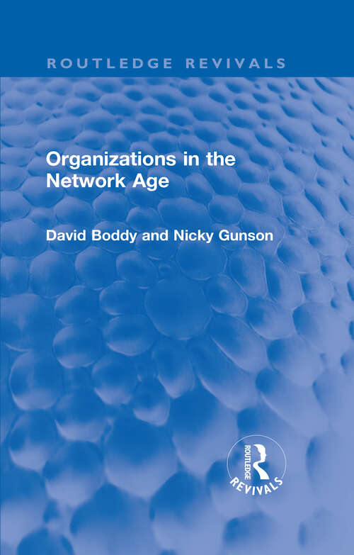 Book cover of Organizations in the Network Age (Routledge Revivals)