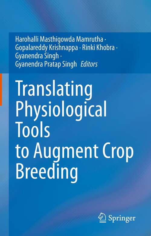 Book cover of Translating Physiological Tools to Augment Crop Breeding (1st ed. 2023)