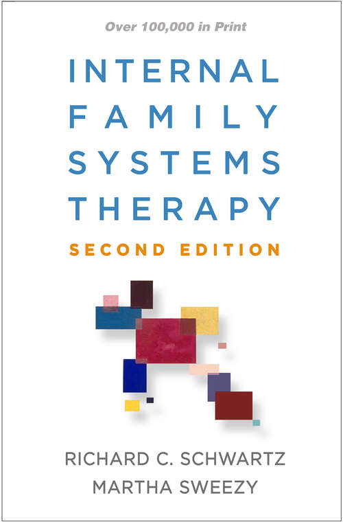 Book cover of Internal Family Systems Therapy, Second Edition (Second Edition) (Guilford Family Therapy Ser.)