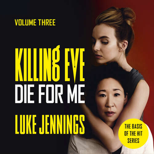 Book cover of Killing Eve: The basis for the BAFTA-winning Killing Eve TV series (Killing Eve series #2)