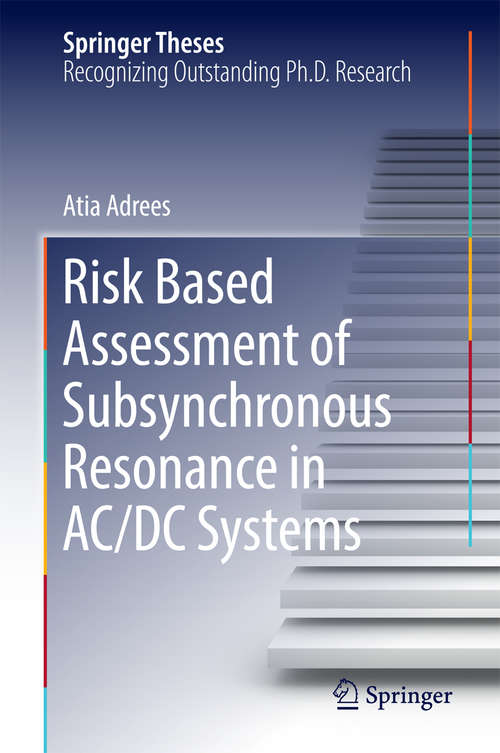 Book cover of Risk Based Assessment of Subsynchronous Resonance in AC/DC Systems