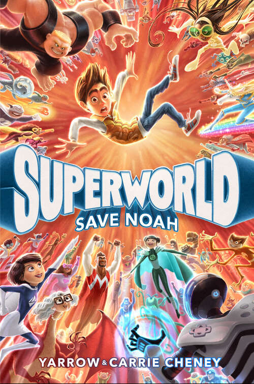 Book cover of Superworld: Save Noah (Superworld #1)