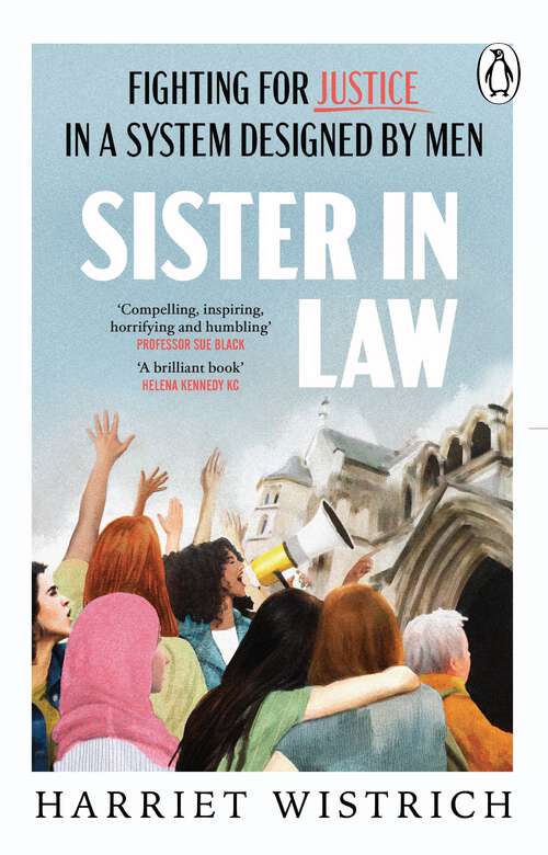 Book cover of Sister in Law: Shocking true stories of fighting for justice in a legal system designed by men