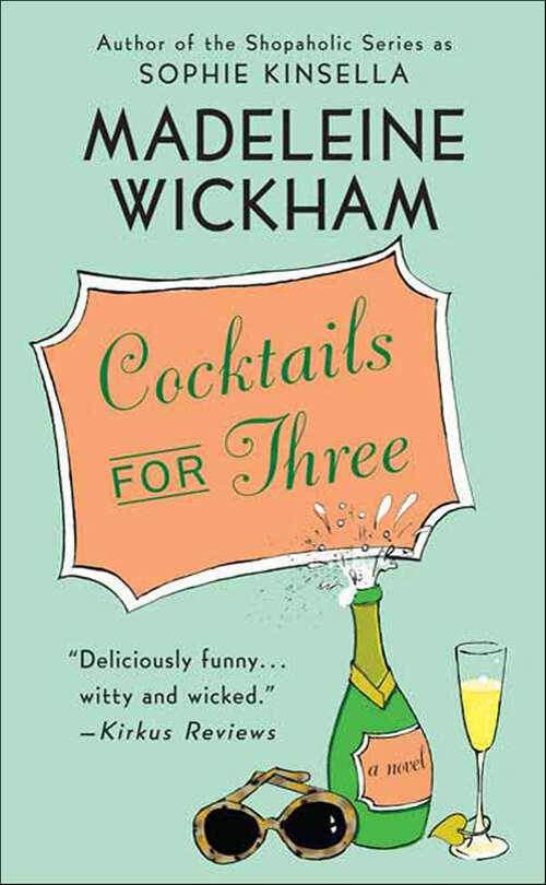 Book cover of Cocktails for Three: A Novel