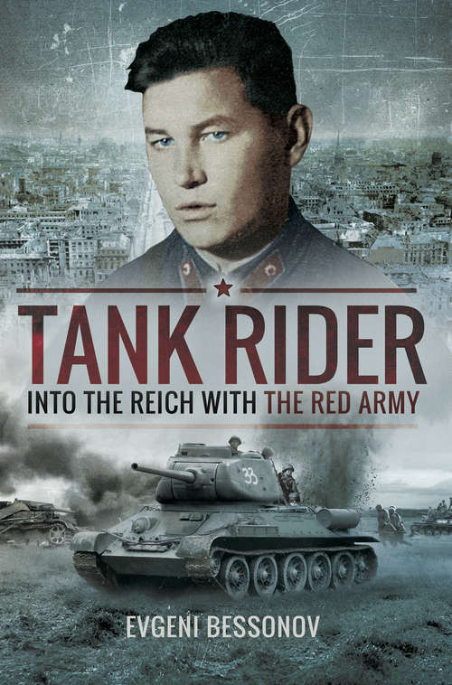 Book cover of Tank Rider: Into the Reich with the Red Army