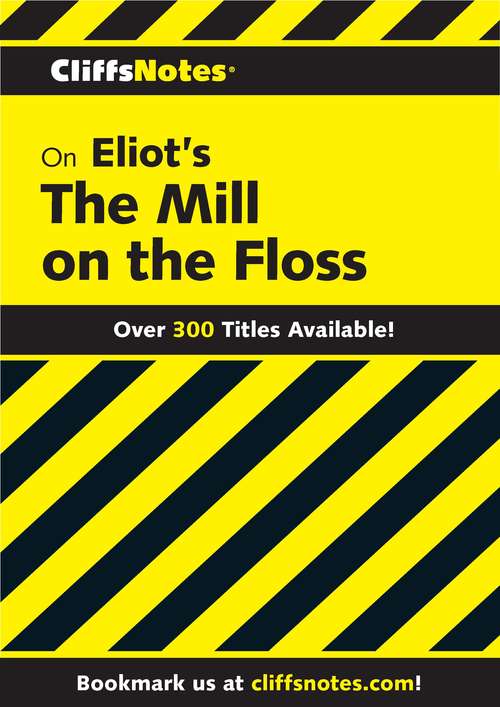Book cover of CliffsNotes on Eliot's Mill On the Floss
