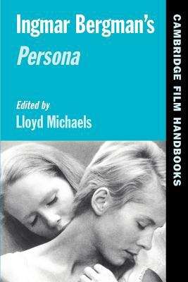 Book cover of Ingmar Bergman's Persona (Cambridge Film Handbooks)