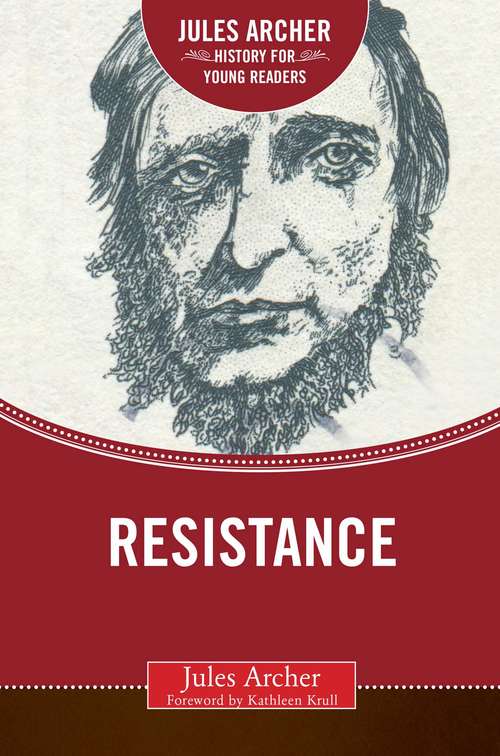 Book cover of Resistance (Jules Archer History for Young Readers)