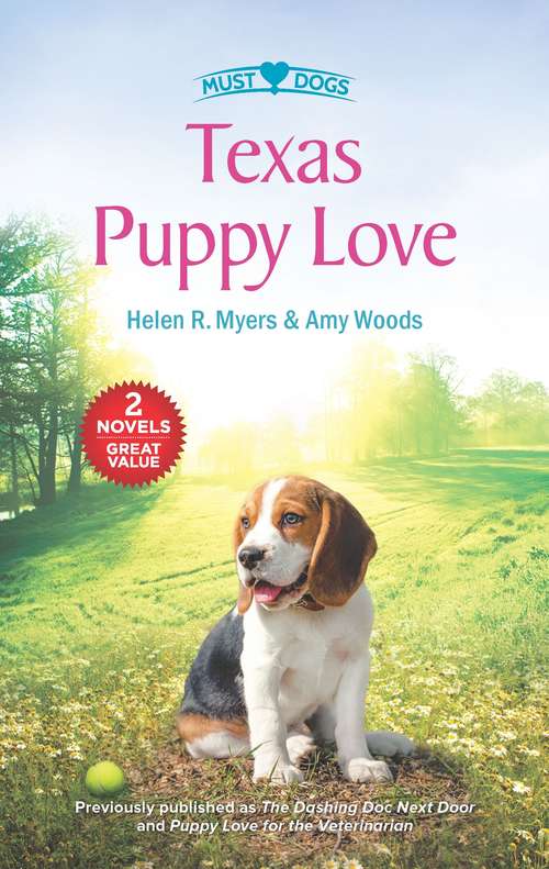 Book cover of Texas Puppy Love: The Dashing Doc Next Door\Puppy Love for the Veterinarian (Peach Leaf, Texas Ser. #3)