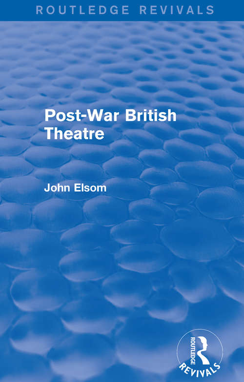 Book cover of Post-War British Theatre (Routledge Revivals)