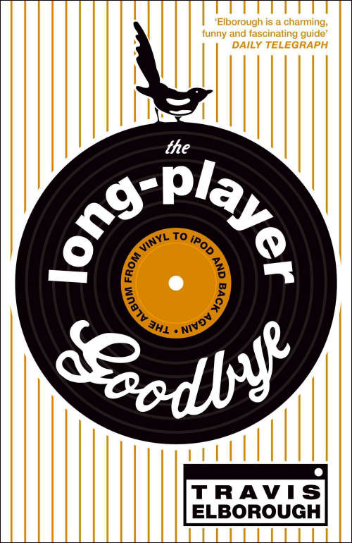 Book cover of The Long-Player Goodbye