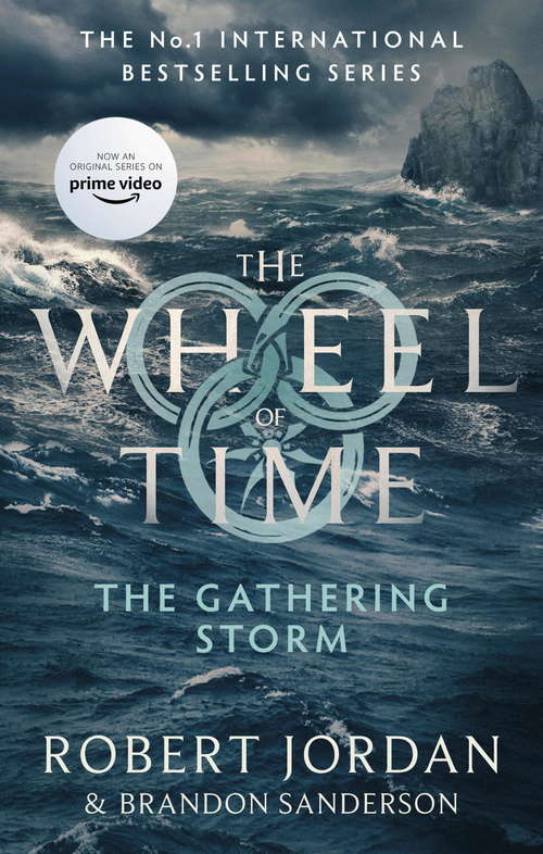 Book cover of The Gathering Storm: Book 12 of the Wheel of Time (soon to be a major TV series) (Wheel of Time #16)
