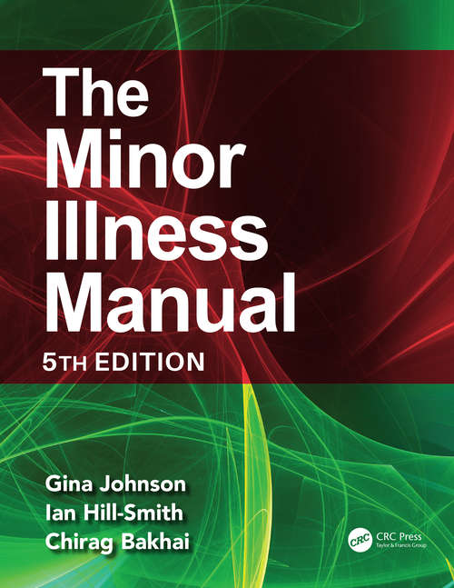 Book cover of The Minor Illness Manual: 5th Edition (5)