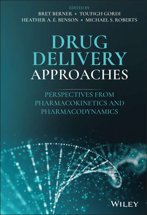 Book cover of Drug Delivery Approaches: Perspectives from Pharmacokinetics and Pharmacodynamics