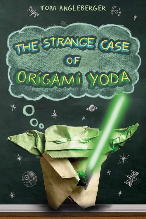 Book cover of The Strange Case Of Origami Yoda (Origami Yoda Ser. #1)