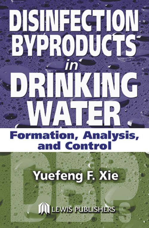 Book cover of Disinfection Byproducts in Drinking Water: Formation, Analysis, and Control