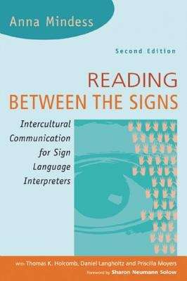 Book cover of Reading Between The Signs: Intercultural Communication for Sign Language Interpreters