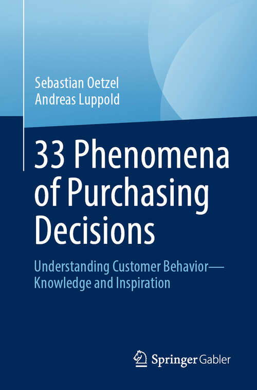 Book cover of 33 Phenomena of Purchasing Decisions: Understanding Customer Behavior - Knowledge and Inspiration (2024)