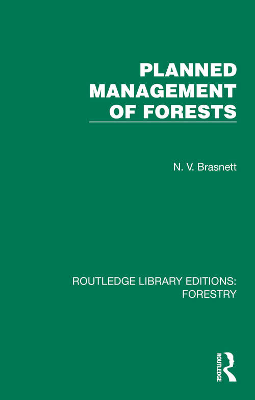 Book cover of Planned Management of Forests (Routledge Library Editions: Forestry)