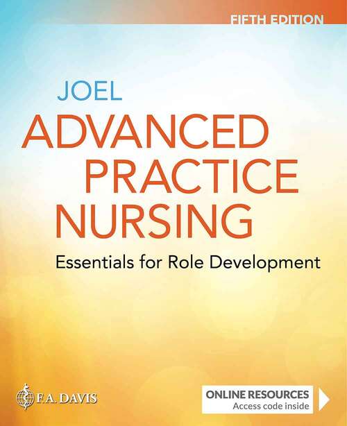 Book cover of Advanced Practice Nursing: Essentials for Role Development (Fifth Edition)