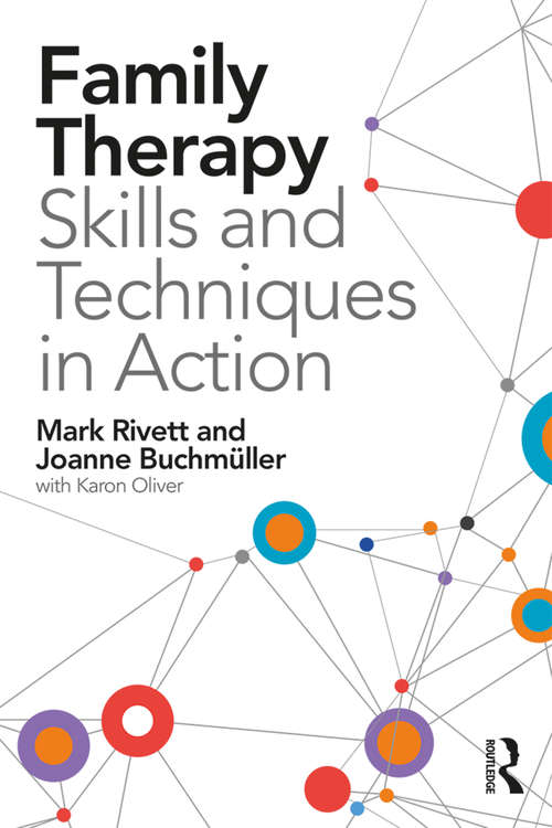 Book cover of Family Therapy Skills and Techniques in Action: Skills And Techniques In Action