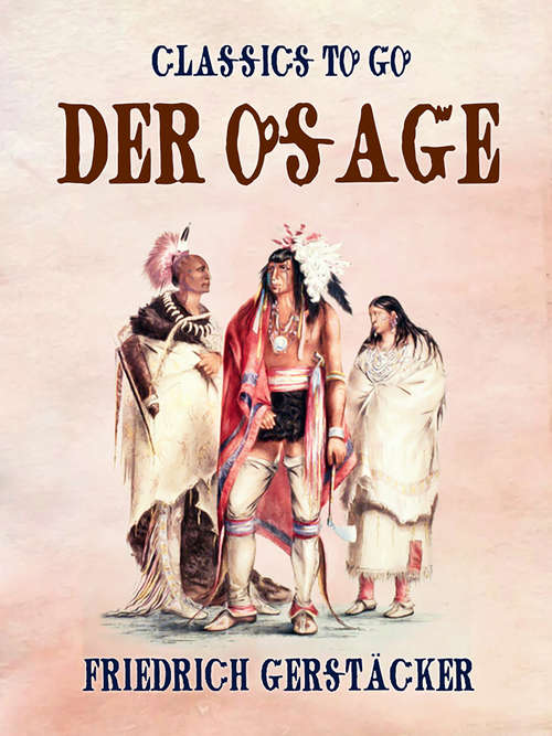Book cover of Der Osage (Classics To Go)