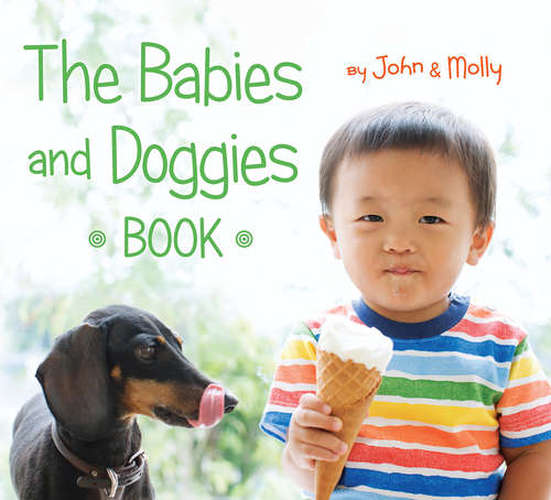 Book cover of The Babies and Doggies Book