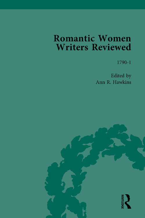 Book cover of Romantic Women Writers Reviewed, Part III vol 7 (Women Writers Reviewed Ser.)