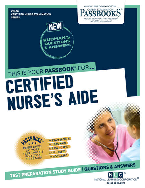 Book cover of Certified Nurse's Aide: Passbooks Study Guide (Certified Nurse Examination Series)
