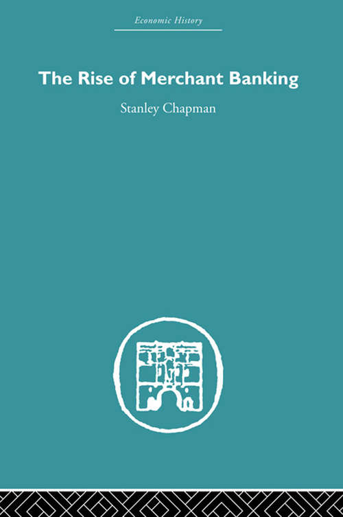 Book cover of The Rise of Merchant Banking
