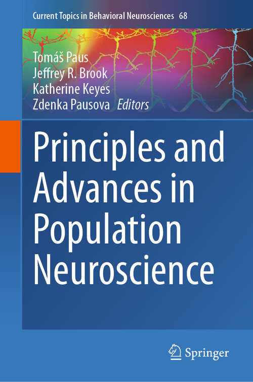 Book cover of Principles and Advances in Population Neuroscience (Current Topics in Behavioral Neurosciences #68)