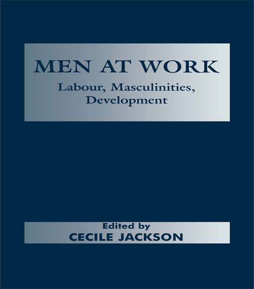 Book cover of Men at Work: Labour, Masculinities, Development