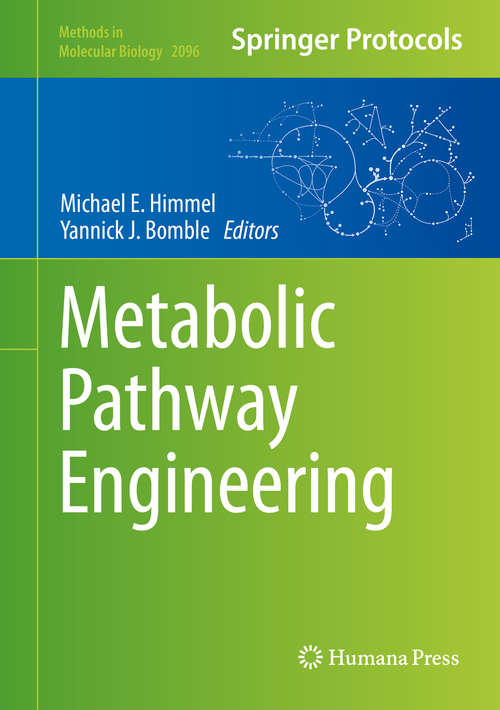 Book cover of Metabolic Pathway Engineering (1st ed. 2020) (Methods in Molecular Biology #2096)