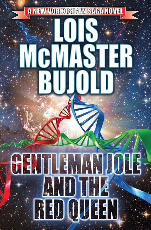 Book cover of Gentleman Jole And The Red Queen (Vorkosigan Saga #17)