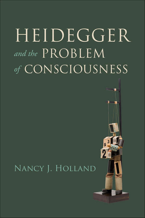 Book cover of Heidegger and the Problem of Consciousness