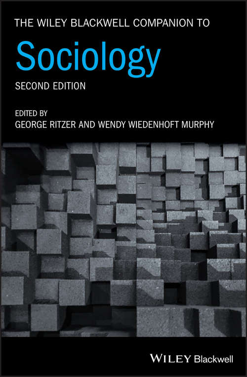 Book cover of The Wiley Blackwell Companion to Sociology: Classical Social Theorists (2) (Wiley Blackwell Companions to Sociology #37)