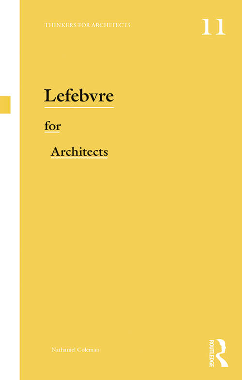 Book cover of Lefebvre for Architects (Thinkers for Architects)