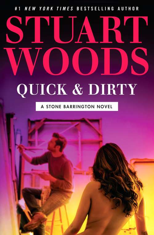 Book cover of Quick & Dirty (A Stone Barrington Novel #43)