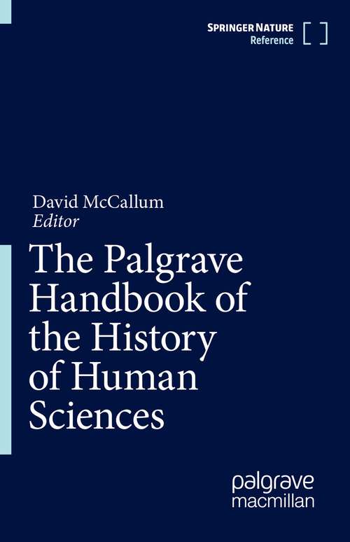 Book cover of The Palgrave Handbook of the History of Human Sciences (1st ed. 2022)