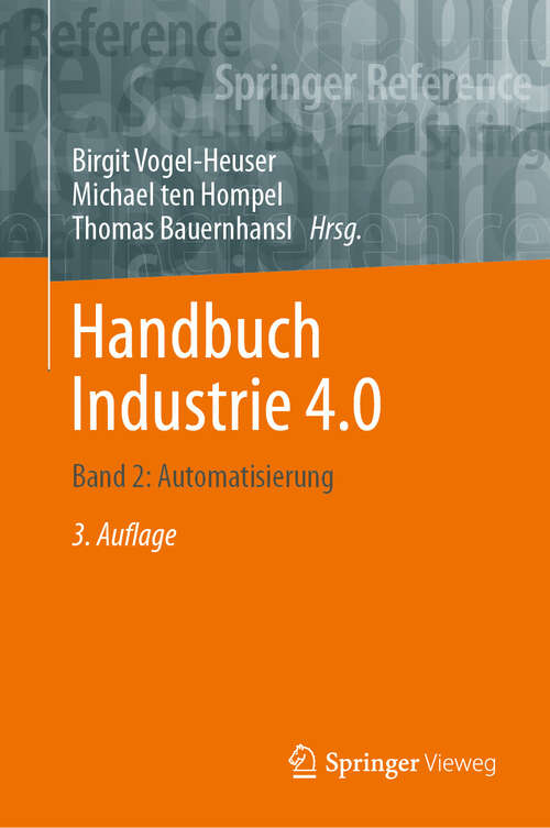 Book cover of Handbuch Industrie 4.0: Band 2: Automatisierung (3. Auflage 2024)