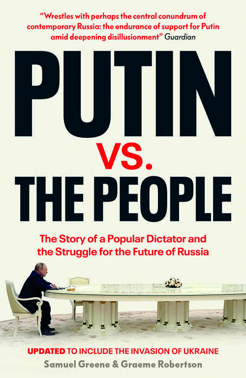 Book cover of Putin vs. the People: The Perilous Politics of a Divided Russia