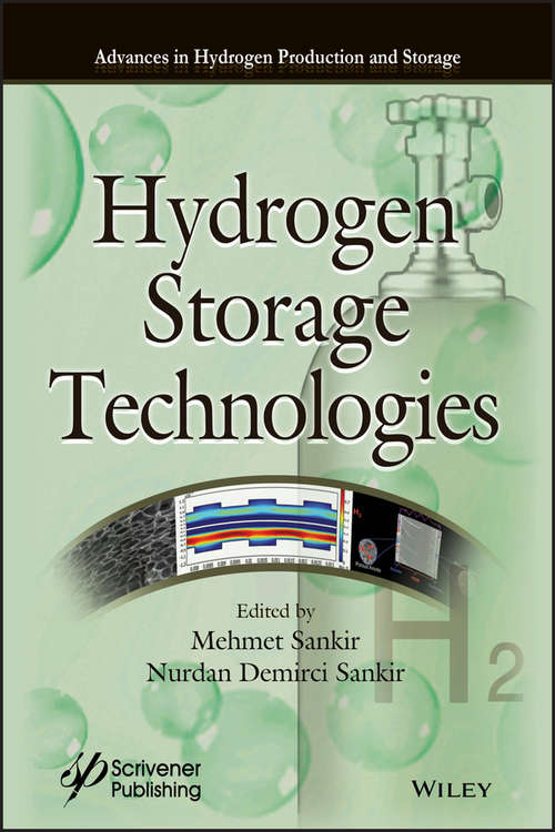 Book cover of Hyrdogen Storage and Technologies (Advances in Hydrogen Production and Storage (AHPS))