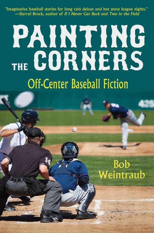 Book cover of Painting the Corners: Off-Center Baseball Fiction